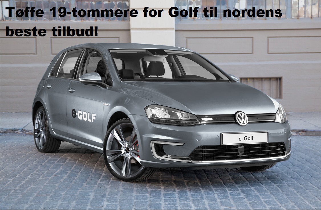 felger og sommerdekk i 19-tommere til Golf